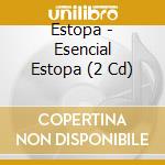 Estopa - Esencial Estopa (2 Cd) cd