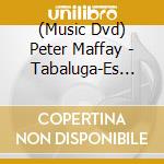(Music Dvd) Peter Maffay - Tabaluga-Es Lebe Die Freu cd musicale di Rca