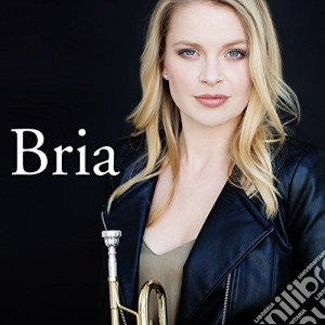 Bria Skonberg - Bria cd musicale di Bria Skonberg