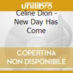 Celine Dion - New Day Has Come cd