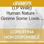 (LP Vinile) Human Nature - Gimme Some Lovin Jukebox II vinile