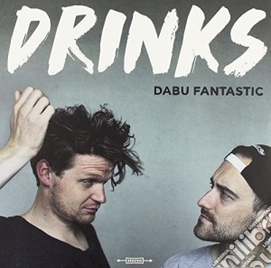 (LP Vinile) Dabu Fantastic - Drinks lp vinile di Dabu Fantastic
