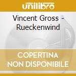 Vincent Gross - Rueckenwind cd musicale di Vincent Gross