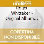 Roger Whittaker - Original Album Classics 2 (5 Cd) cd