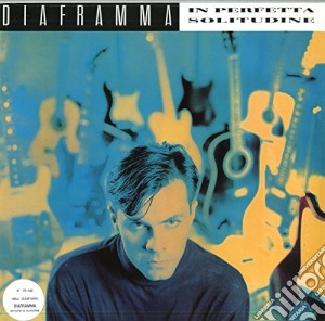 Diaframma - In Perfetta Solitudine 180g Ltd Ed.500 cd musicale di Diaframma