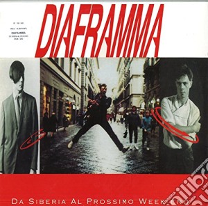 Diaframma - Da Siberia Al Prossimo Week-end 180g cd musicale di Diaframma
