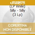 (LP Vinile) Silly - Silly (3 Lp) vinile