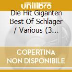 Die Hit Giganten Best Of Schlager / Various (3 Cd) cd