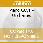 Piano Guys - Uncharted cd