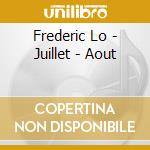 Frederic Lo - Juillet - Aout cd