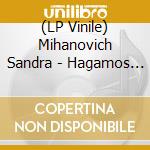 (LP Vinile) Mihanovich Sandra - Hagamos El Amor vinile
