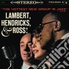 Lambert Hendricks & Ross - The Hottest New Group In Jazz cd