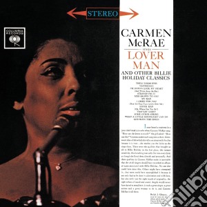 Carmen McRae - Sings Lover Man And Other Billie Holiday Classics cd musicale di Carmen Mcrae