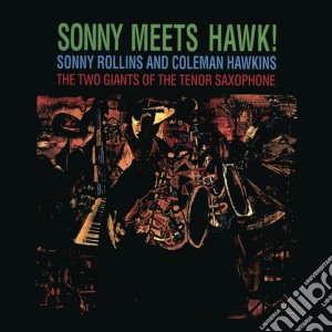 Sonny Rollins - Sonny Meets Hawk cd musicale di Sonny Rollins