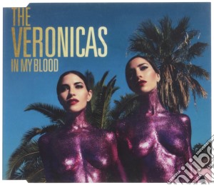 Veronicas De Poret - In My Blood (Cd Singolo) cd musicale di Veronicas