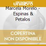 Marcela Morelo - Espinas & Petalos cd