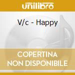 V/c - Happy cd