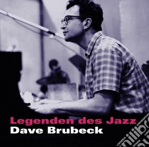 Dave Brubeck - Legenden Des Jazz cd musicale di Dave Brubeck