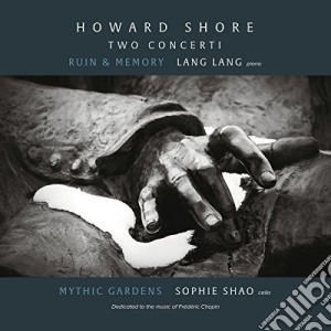Howard Shore - Two Concerti cd musicale di Lang Lang