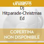 Dj Hitparade-Christmas Ed cd