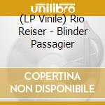 (LP Vinile) Rio Reiser - Blinder Passagier lp vinile di Rio Reiser