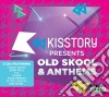 Kisstory Presents: Old Skool Anthems / Various (3 Cd) cd