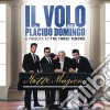 Volo (Il) / Placido Domingo - Notte Magica. A Tribute To The Three Tenors cd