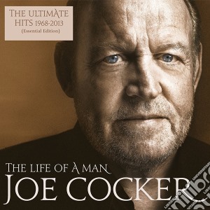 Joe Cocker - Life Of A Man - The Ultimate Hits cd musicale di Joe Cocker