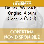 Dionne Warwick - Original Album Classics (5 Cd)