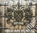 Spyair - This Is How We Rock (2 Cd) cd