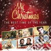 My Christmas: The Best Time Of The Year / Various cd