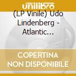 (LP Vinile) Udo Lindenberg - Atlantic Affairs lp vinile di Udo Lindenberg