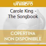 Carole King - The Songbook cd musicale di Carole King