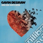 Gavin Degraw - Something Worth Saving cd