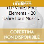 (LP Vinile) Four Elements - 20 Jahre Four Music (Lp+Cd) vinile