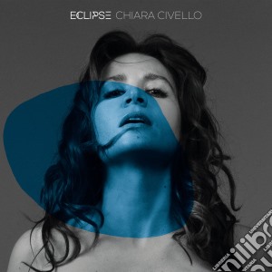 Chiara Civello - Eclipse cd musicale di Chiara Civello