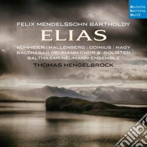 Felix Mendelssohn - Elias - Thomas Hengelbrock (2 Cd) cd musicale di Thomas Hengelbrock