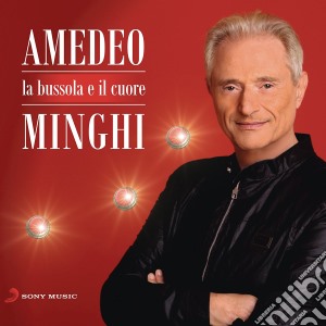 Amedeo Minghi - La Bussola E Il Cuore (3 Cd) cd musicale di Amedeo Minghi