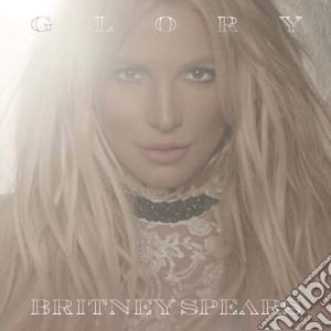 Britney Spears - Glory (Deluxe Version) cd musicale di Britney Spears