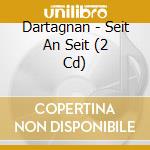 Dartagnan - Seit An Seit (2 Cd) cd