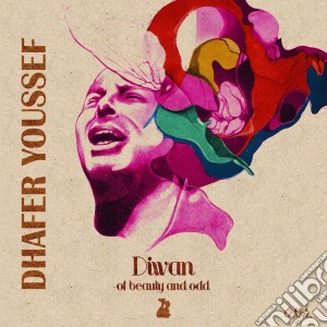 Dhafer Youssef - Diwan Of Beauty And Odd cd musicale di Dhafer Youssef
