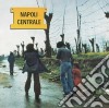 Napoli Centrale - Napoli Centrale cd