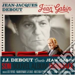 Jean Jacques Debout - Chante Gabin cd