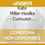 Kate Miller-Heidke - Curiouser (Gold Series) cd