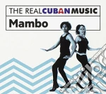 Real Cuban Music (The): Mambo / Various cd