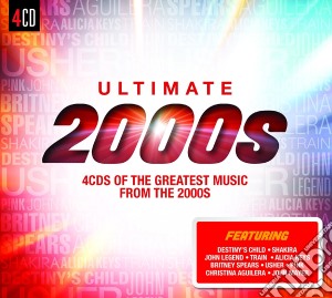 Ultimate... 2000S (4 Cd) cd musicale