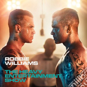 Robbie Williams - The Heavy Entertainment Show (Cd+Dvd) cd musicale di Robbie Williams
