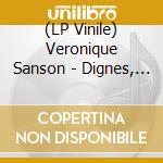 (LP Vinile) Veronique Sanson - Dignes, Dingues, Donc# (+Cd) (2 Lp) vinile