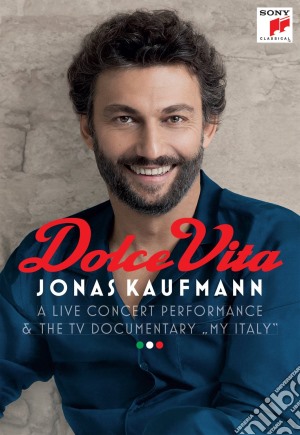 (Music Dvd) Jonas Kaufmann - Dolce Vita (My Italy) cd musicale