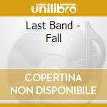 Last Band - Fall cd